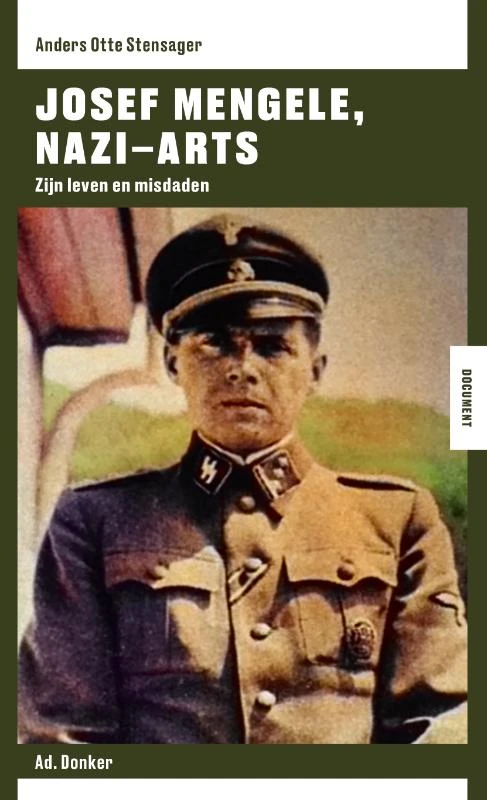 Josef Mengele, Nazi - Arts – Anders Otte Stensager – boek cover