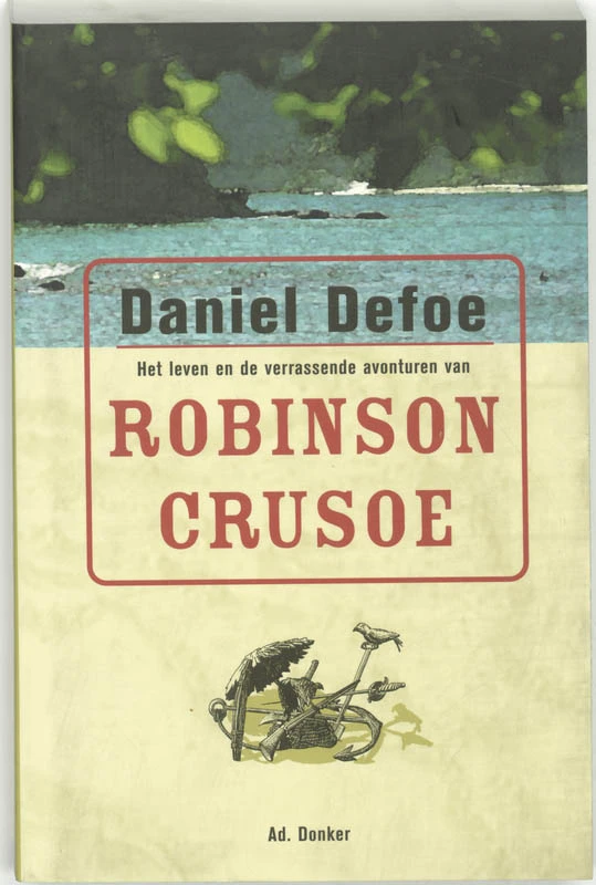 Het leven en de verrassende avonturen van Robinson Crusoe – Daniël Defoe – boek cover