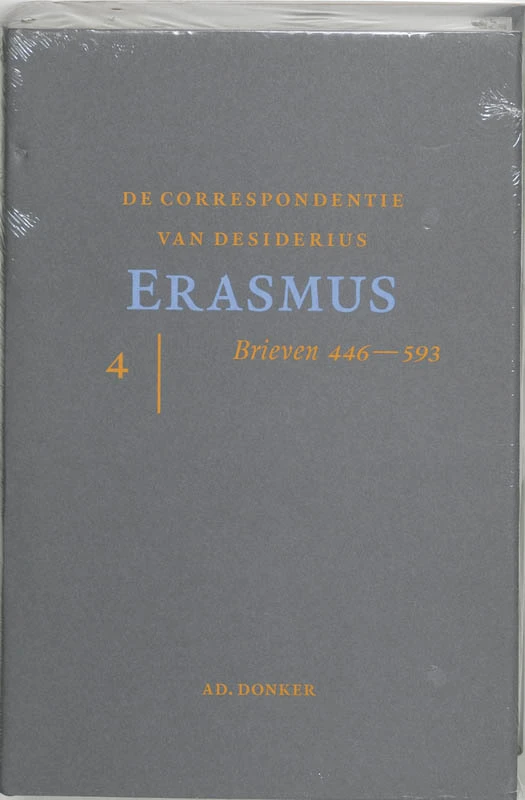 De correspondentie van Desiderius Erasmus IV – Desiderius Erasmus – boek cover