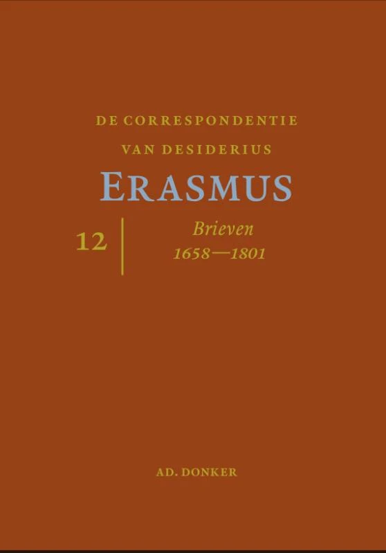 Deel 12 Brieven 1658-1725 – Desiderius Erasmus – boek cover