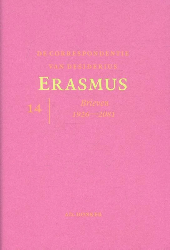 De correspondentie van Desiderius Erasmus deel 14 Brieven 1926 - 2081