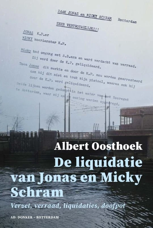De liquidatie van Jonas en Micky Schram – Albert Oosthoek – boek cover