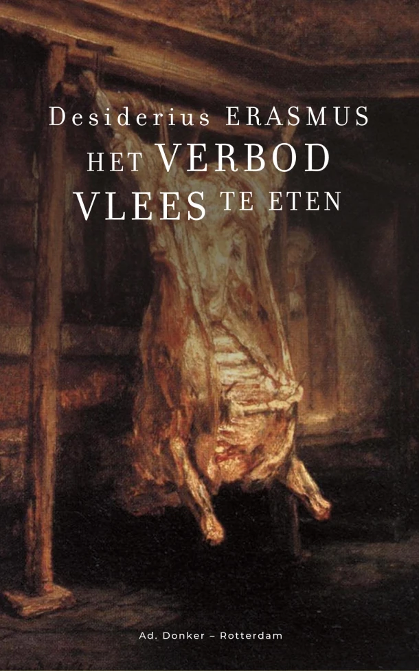 Het verbod vlees te eten – Desiderius Erasmus – boek cover