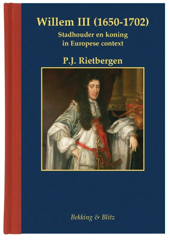 Willem III (1650-1702) – P.J. Rietbergen – boek cover
