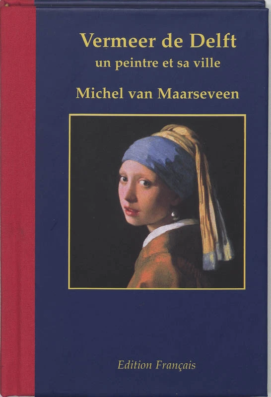 Vermeer de Delft 1632-1675 – M. van Maarseveen – boek cover