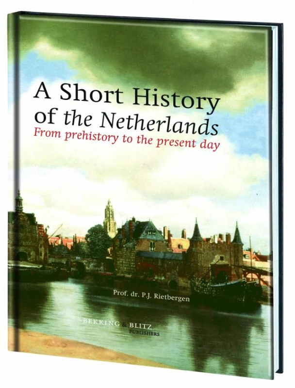 A Short History of the Netherlands – P.J. Rietbergen – boek cover