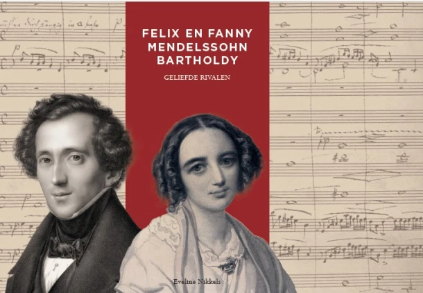 FELIX EN FANNY MENDELSSOHN BARTHOLDY – Eveline Nikkels – boek cover