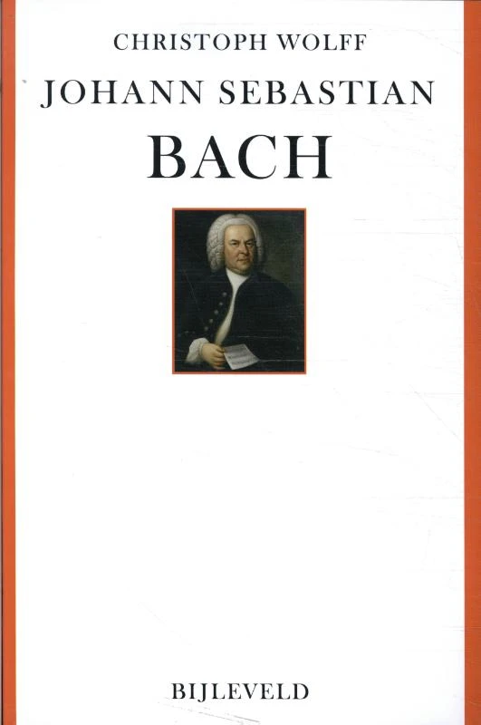 Johann Sebastian Bach – Christoph Wolff – boek cover