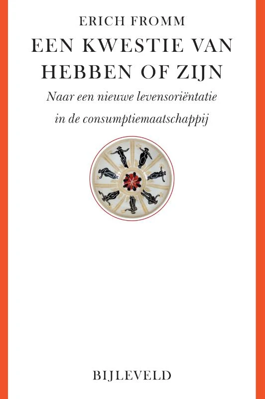 Een kwestie van hebben of zijn – Erich Fromm – boek cover