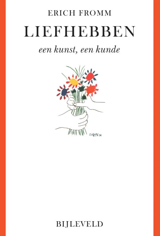 Liefhebben - een kunst, een kunde – Erich Fromm – boek cover