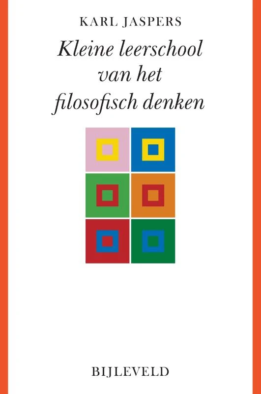 Kleine leerschool van het filosofisch denken – Karl Jaspers – boek cover