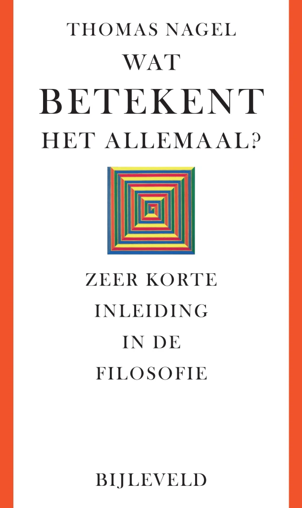 Wat betekent het allemaal? – Thomas Nagel – boek cover