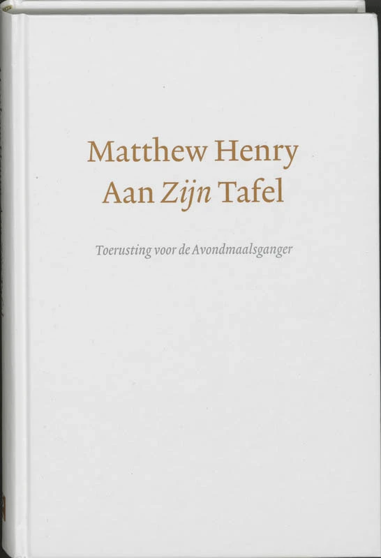 Aan zijn tafel – Matthew Henry – boek cover