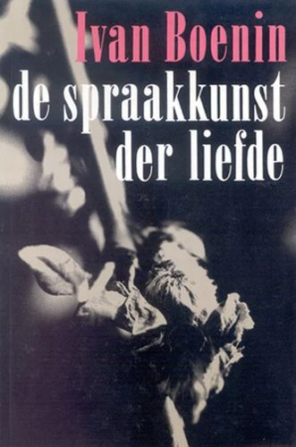 De spraakkunst der liefde – I. Boenin – boek cover