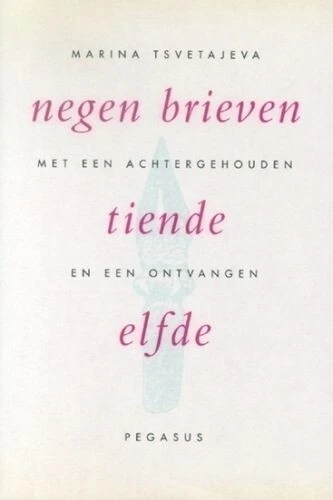 Negen brieven met een achtergehouden tiende en een ontvangen elfde – M. Tsvetajeva – boek cover