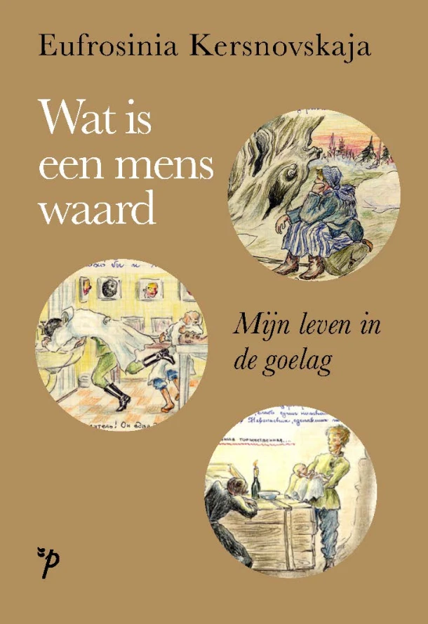 Wat is een mens waard? – Eufrosinia Kersnovskaja – boek cover