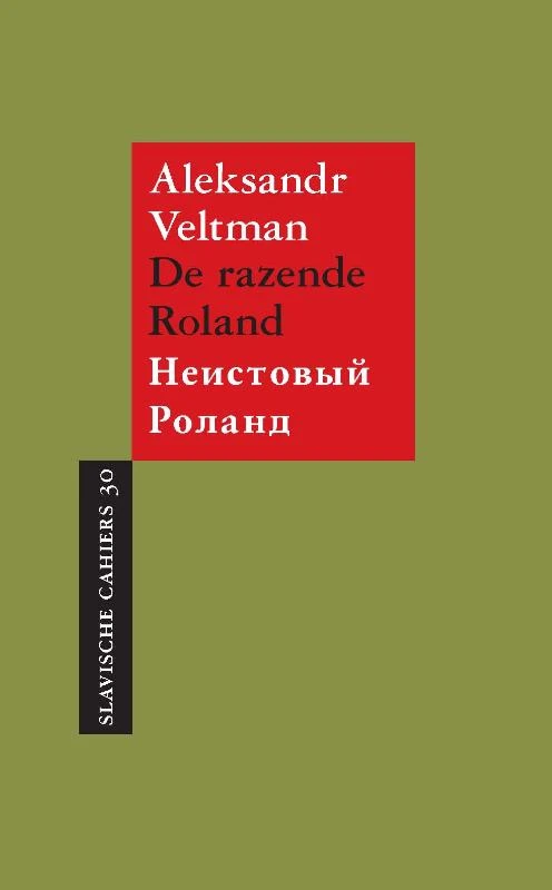 De razende Roland – Aleksandr Veltman – boek cover