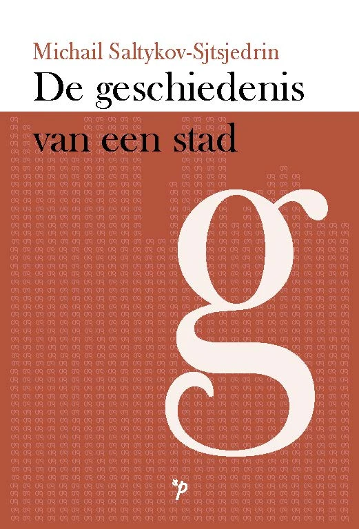 De geschiedenis van een stad – Michail Saltykov-Sjtsjedrin – boek cover