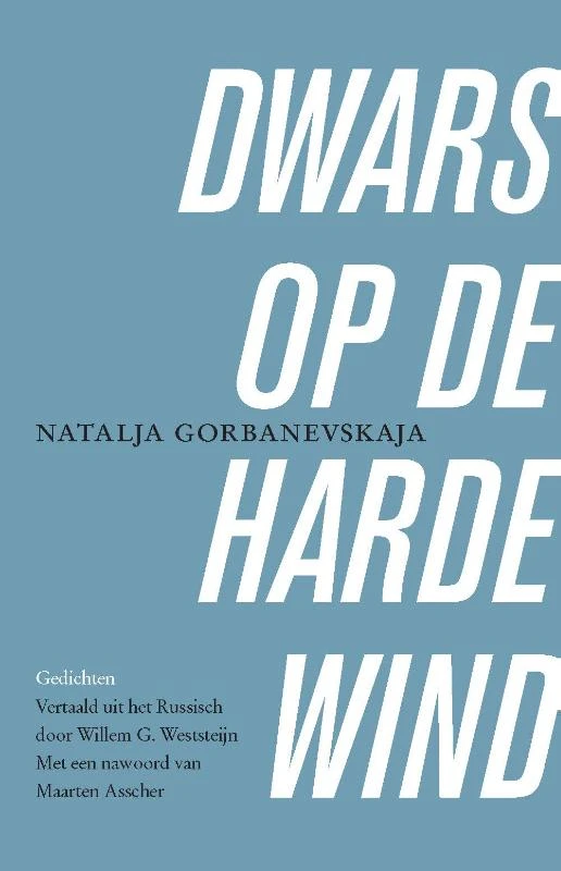 Dwars op de harde wind – Natalja Gorbanevskaja – boek cover