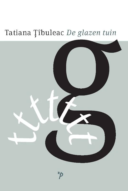 De glazen tuin – Tatiana ¿îbuleac – boek cover