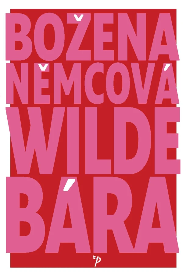 Wilde Bára – Bo¿ena N¿mcová – boek cover