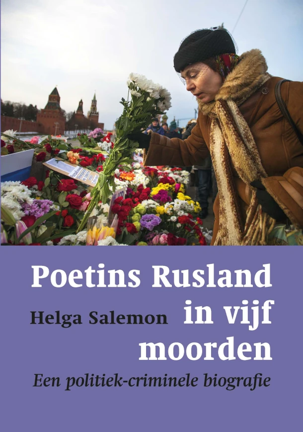 Poetins Rusland in vijf moorden – Helga Salemon – boek cover