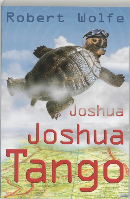 Joshua Joshua Tango – Robert Wolfe – boek cover