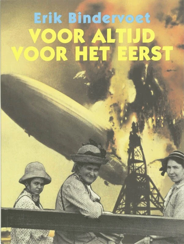 Voor altijd voor het eerst – Erik Bindervoet – boek cover