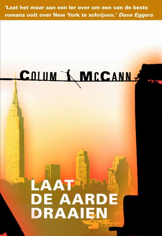 Laat de aarde draaien – Colum McCann – boek cover