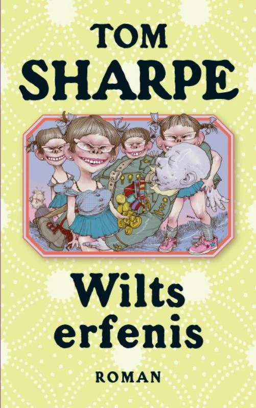 Wilts erfenis – Tom Sharpe – boek cover
