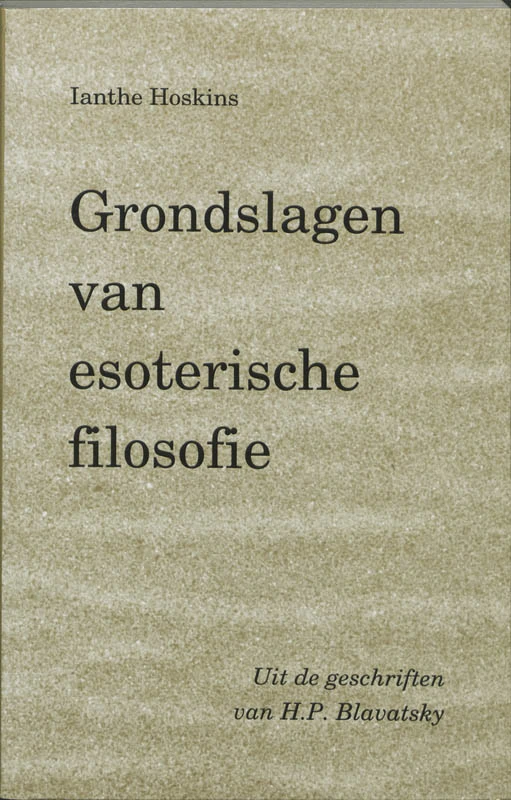 Grondslagen van esoterische filosofie – H.P. Blavatsky – boek cover