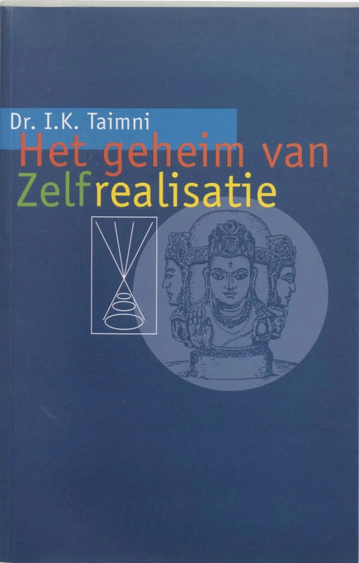 Het geheim van zelf-realisatie – I.K. Taimni – boek cover
