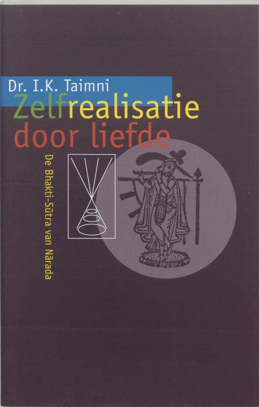 Zelfrealisatie door liefde – I.K. Taimni – boek cover