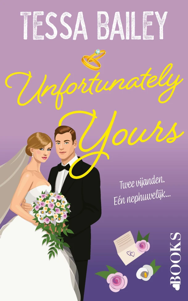 Unfortunately yours – Tessa Bailey – boek cover