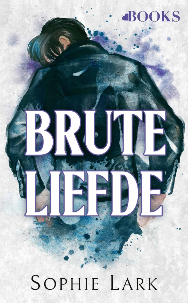 Brute liefde – Sophie Lark – boek cover
