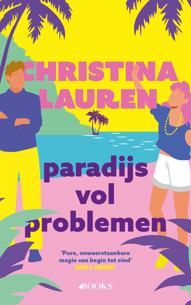 Paradijs vol problemen – Christina Lauren – boek cover