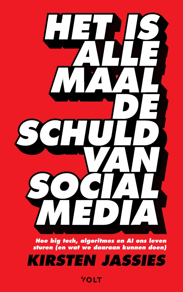 Het is allemaal de schuld van social media – Kirsten Jassies – boek cover
