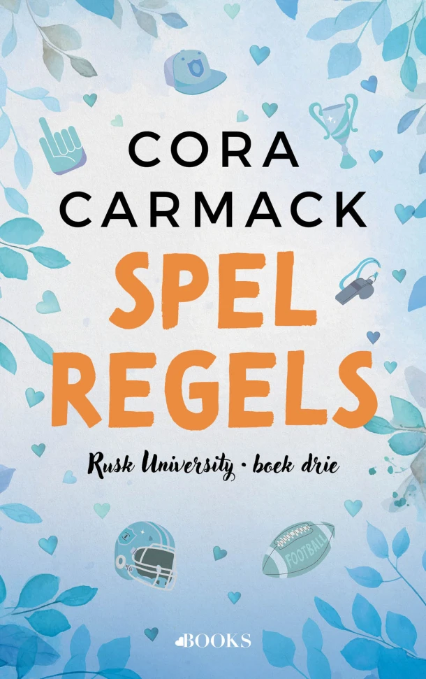 Spelregels – Cora Carmack – boek cover