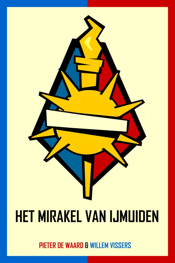 Het mirakel van IJmuiden – Willem Vissers – boek cover