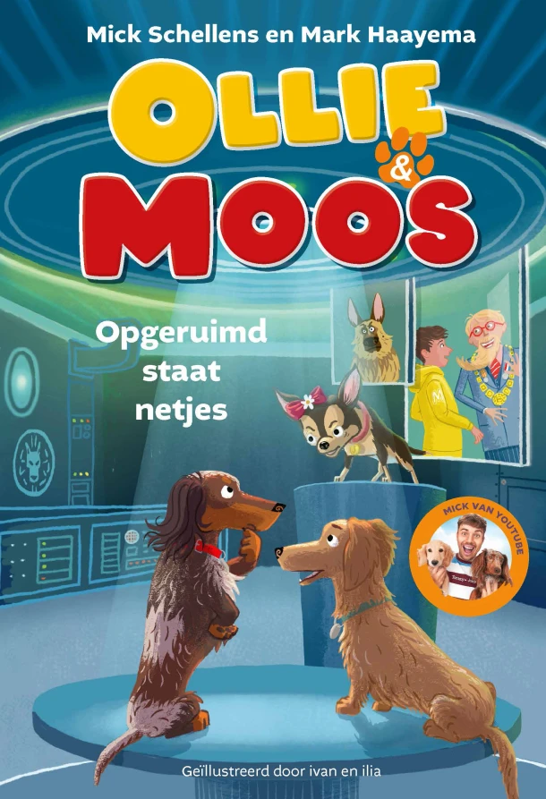 Ollie & Moos: Opgeruimd staat netjes – Mick Schellens – boek cover
