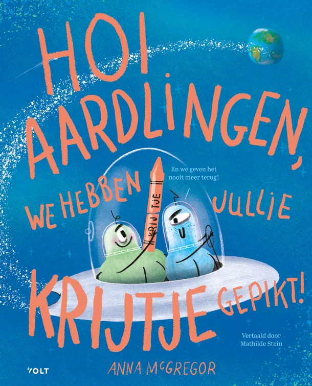 Hoi aardlingen, we hebben jullie krijtje gepikt! – Anna McGregor – boek cover