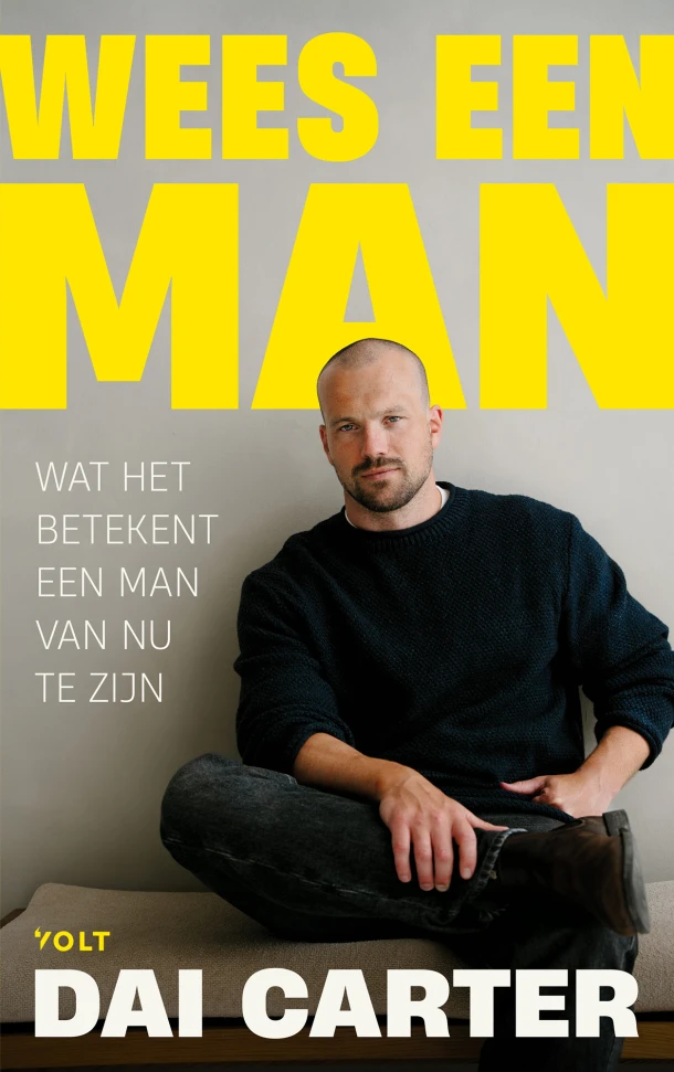 Wees een man – Dai Carter – boek cover