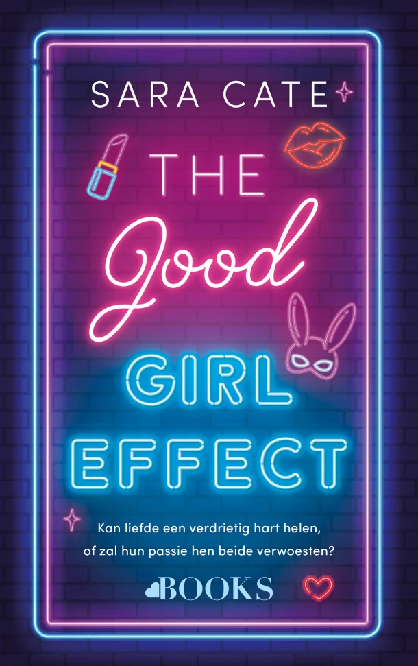 The good girl effect – Sara Cate – boek cover