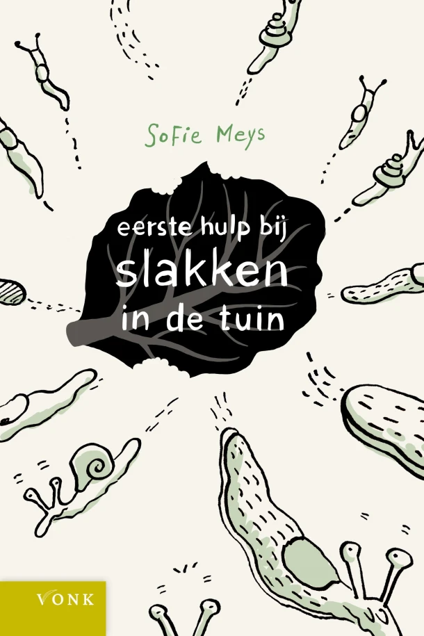 Eerste hulp bij slakken in de tuin – Sofie Meys – boek cover