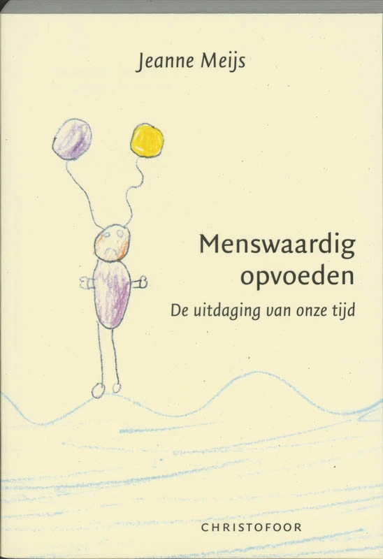 Menswaardig opvoeden – J. Meijs – boek cover
