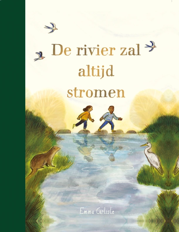 De rivier zal altijd stromen – Emma Carlisle – boek cover