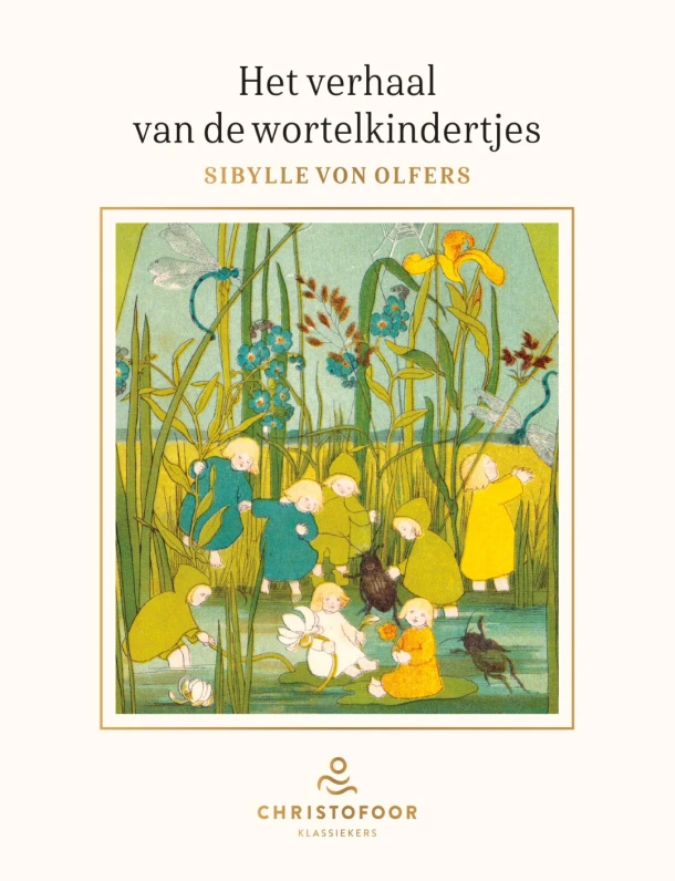 Het verhaal van de wortelkindertjes – Sibylle von Olfers – boek cover