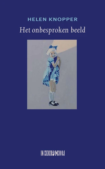 Het onbesproken beeld – Helen Knopper – boek cover