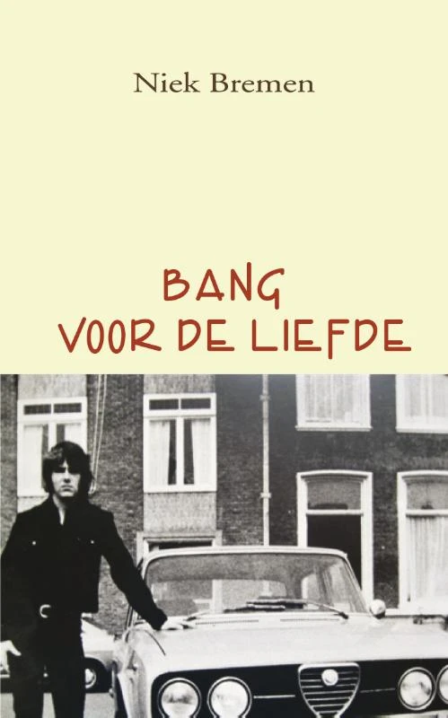 Bang voor de liefde – Niek Bremen – boek cover