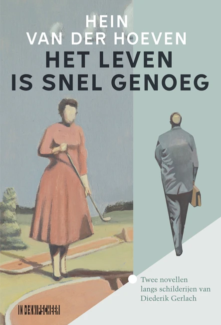 Het leven is snel genoeg – Hein van der Hoeven – boek cover